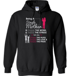 Being A Single Mother T-shirt & Apparel Hoodie Black