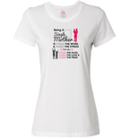 Being A Single Mother T-shirt & Apparel Ladies T White