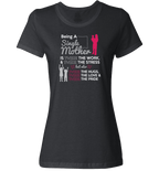 Being A Single Mother T-shirt & Apparel Ladies T Black