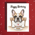 Birthday Greeting Card, French Bulldog 02: Happy Birthday