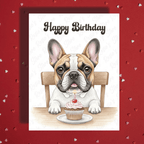 Birthday Greeting Card, French Bulldog 02: Happy Birthday