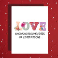 Blended Family, Adoption or Anniversary Greeting Card: Love Know No Boundaries Or Limitations