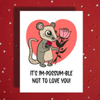 Couple Greeting Card: It's Im-possum-ble Not To Love You