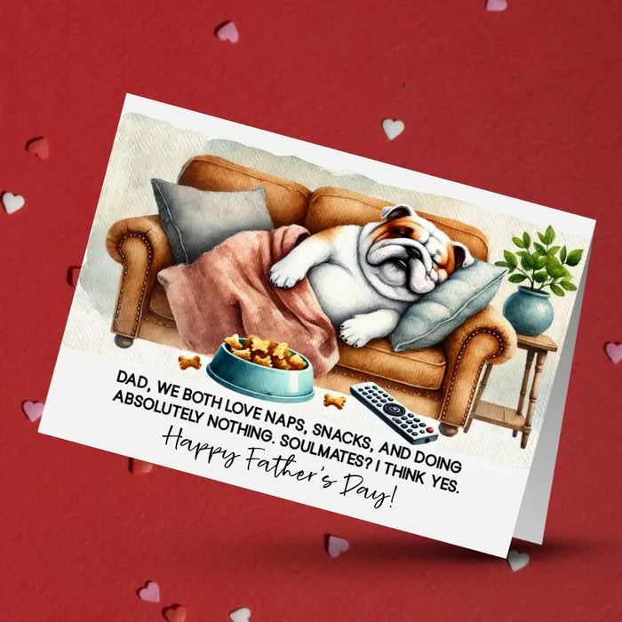 Father's Day Customizable Greeting Card, Bulldog Dog: Dad, We Both Love Naps
