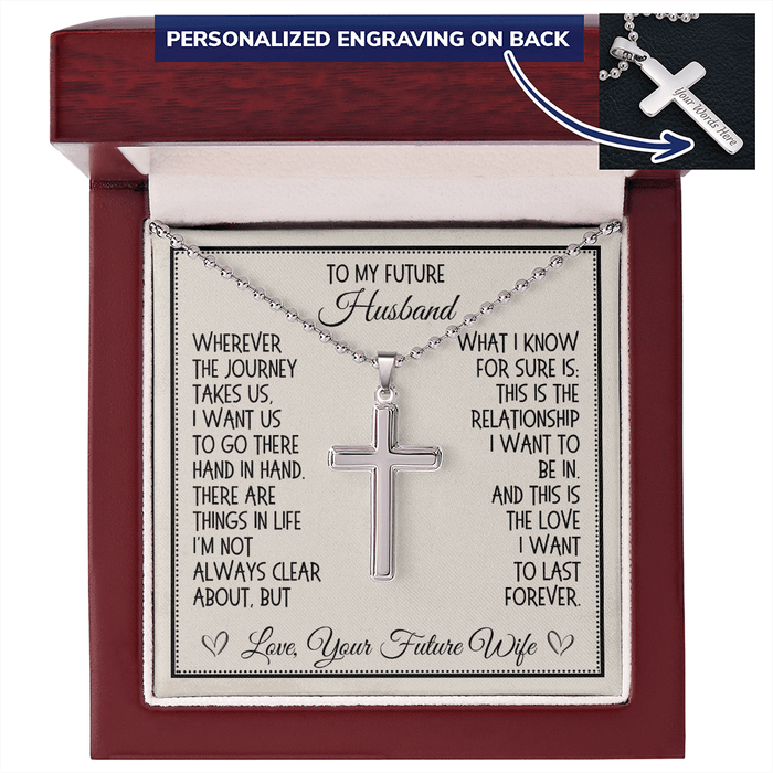Future Husband Gift, Personalized Cross Necklace: Wherever The Journey Takes Us...
