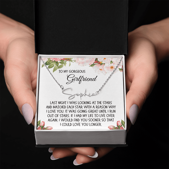 Girlfriend Gift, Signature Name Necklace: Last Night I Was Looking At The Stars