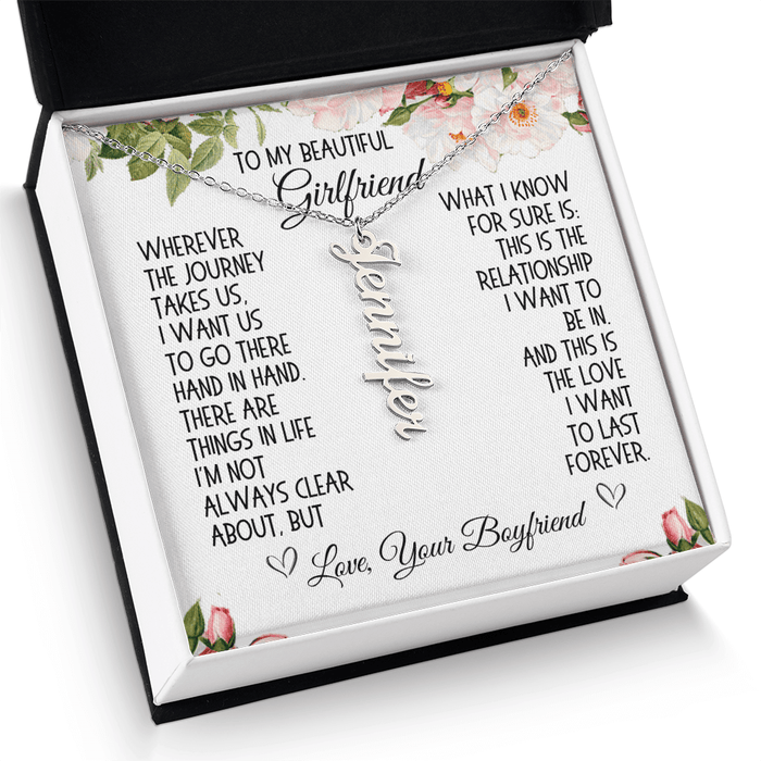 Girlfriend Gift, Vertical Name Necklace: Wherever The Journey Takes Us...