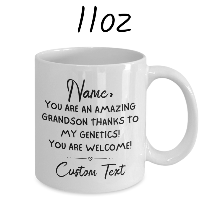 Grandson Gift, Personalized Coffee Mug: You Are An Amazing Grandson...
