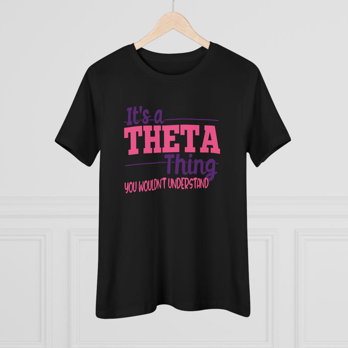 It's A Theta Thing Women's Premium Shirt