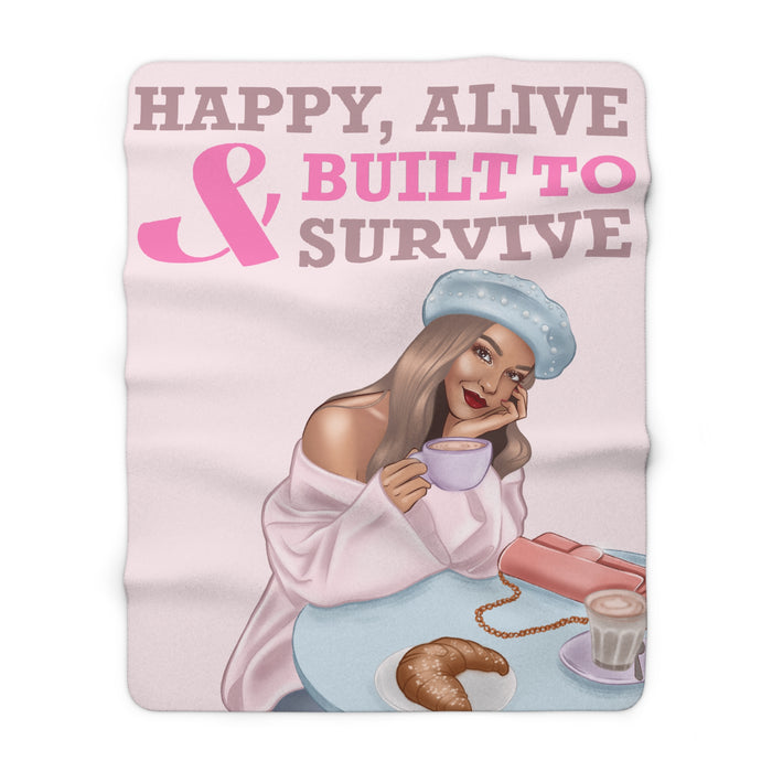 Sherpa Blanket — "Happy, Alive & Built to Survive" Cozy Throw