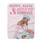 Sherpa Blanket — "Happy, Alive & Built to Survive" Cozy Throw