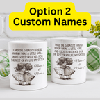 Sister Gift from Sister, Personalized Coffee Mug: I Had The Greatest Friend...